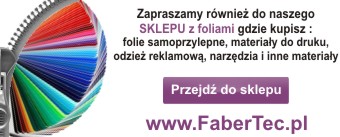 Sklep FaberTec.pl Zaopatrzenie Agencji Reklamowych
